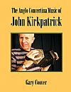 Image of The Anglo Concertina Music of John Kirkpatrick